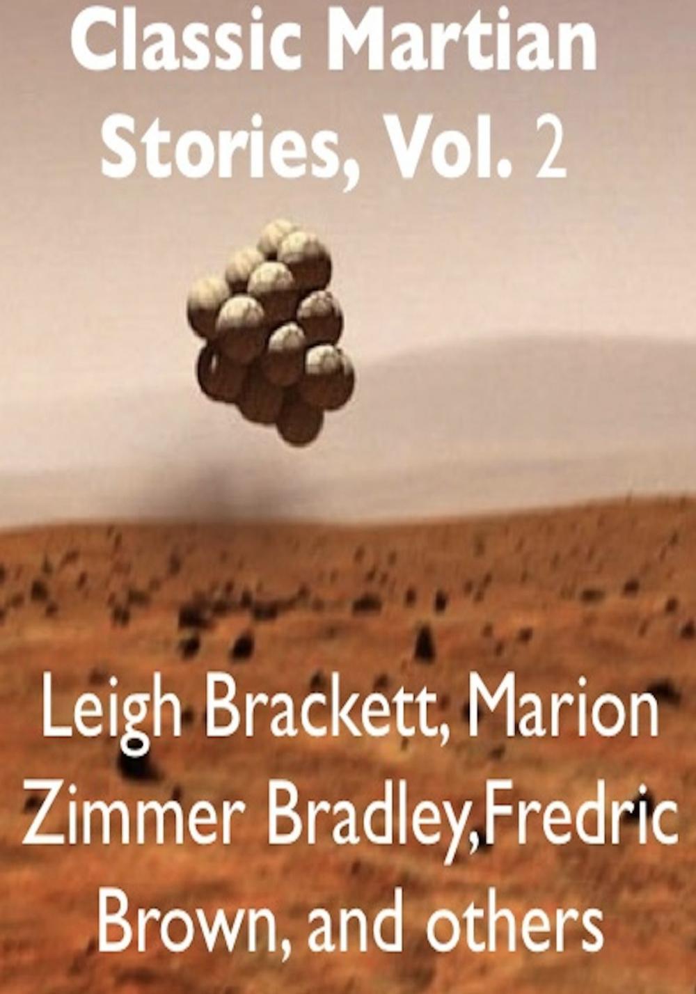 Big bigCover of Classic Martian Stories, Vol. 2