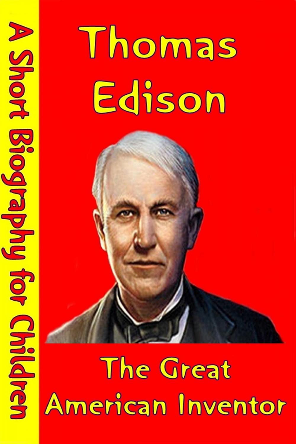 Big bigCover of Thomas Edison : The Great American Inventor