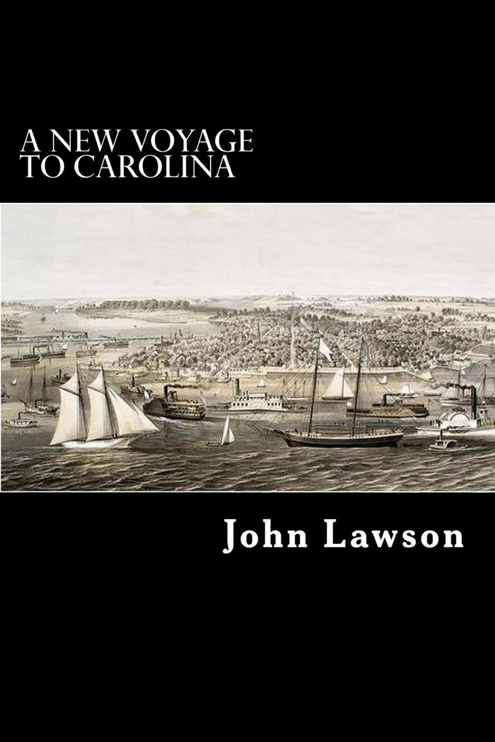 Big bigCover of A New Voyage to Carolina