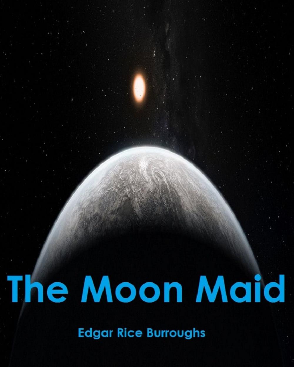 Big bigCover of The Moon Maid