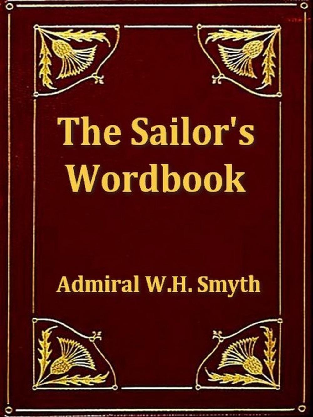 Big bigCover of The Sailor's Word-book