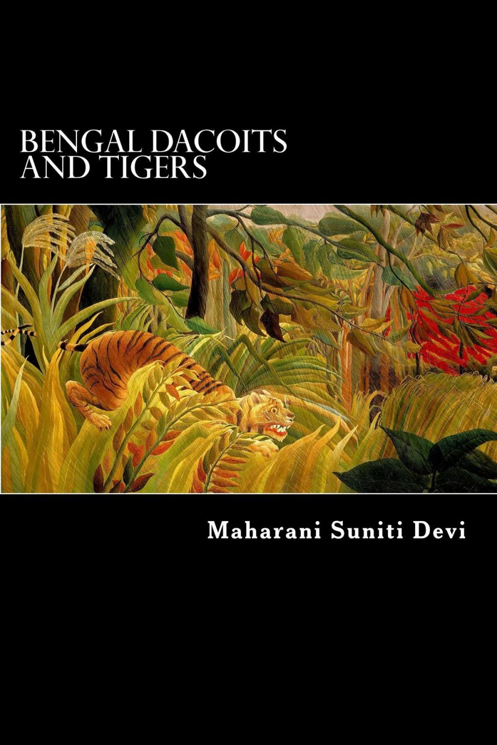 Big bigCover of Bengal Dacoits and Tigers