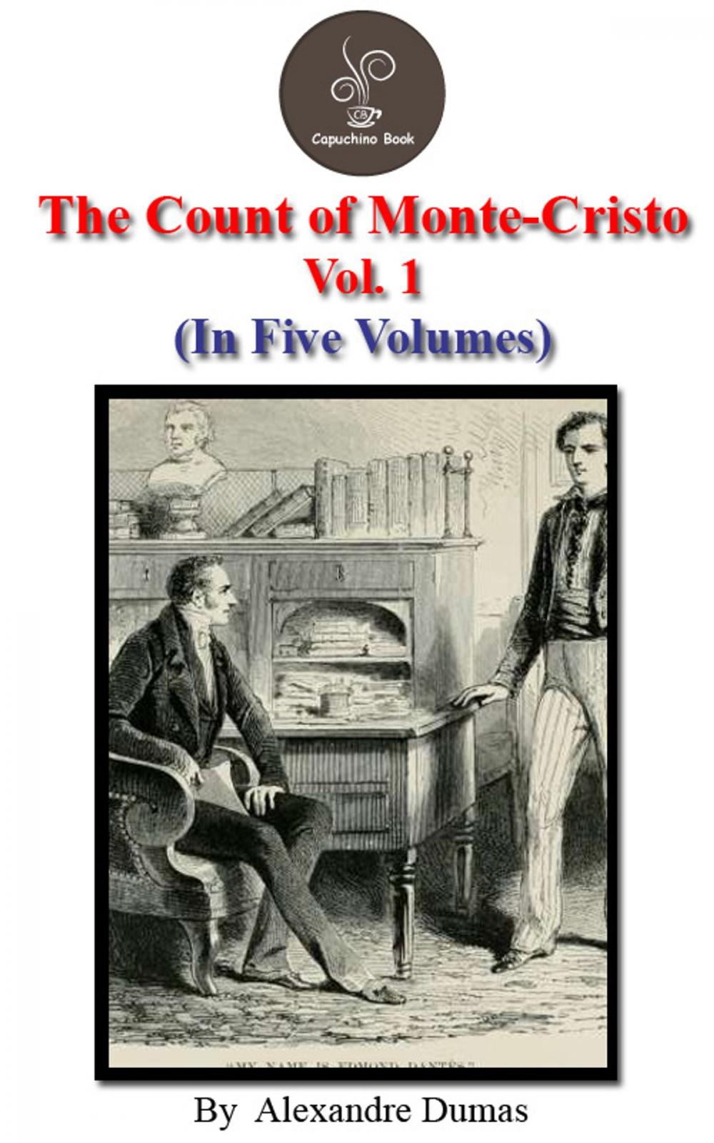 Big bigCover of The count of Monte Cristo Vol.1 by Alexandre Dumas