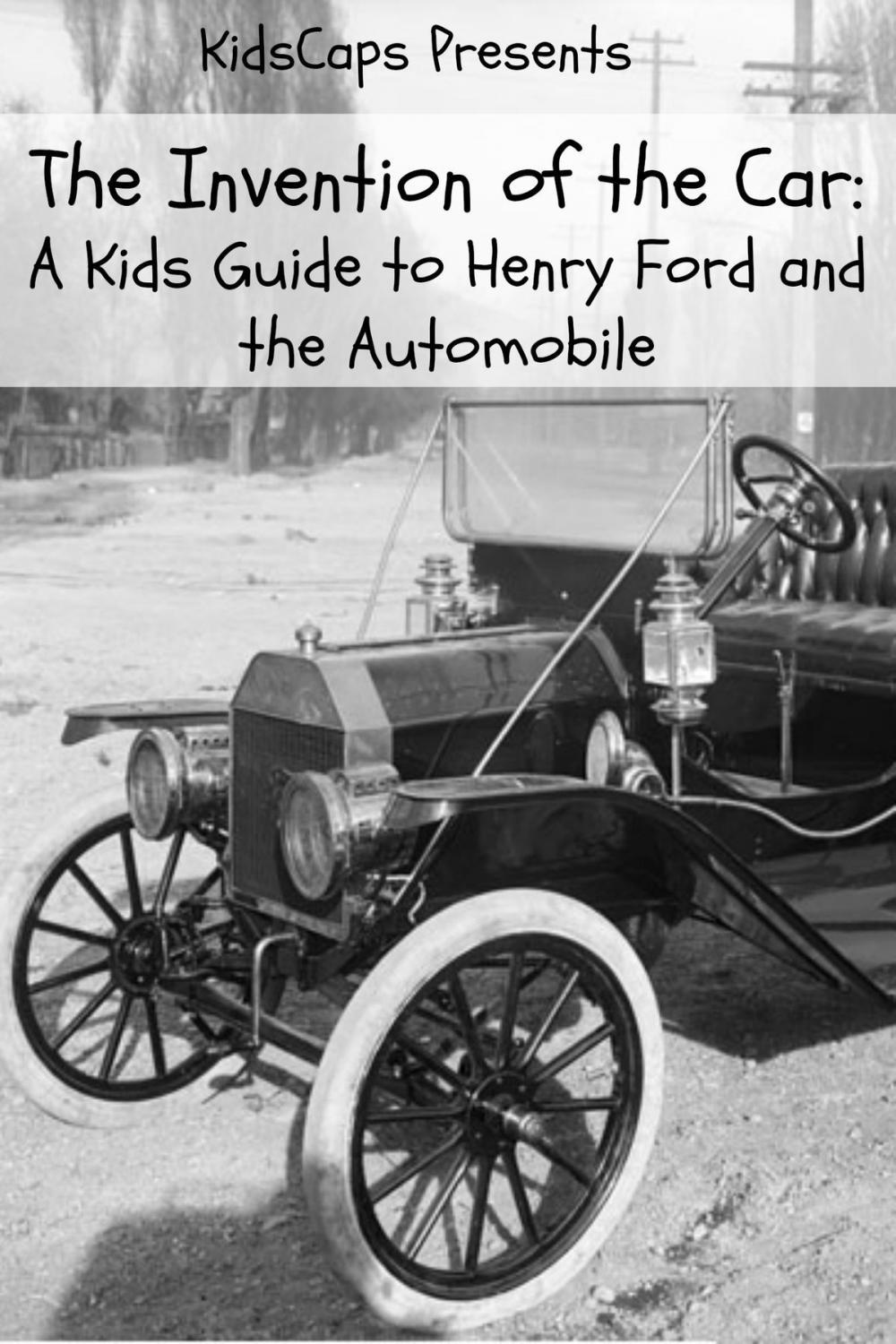 Big bigCover of The Invention of the Car: A Kids Guide to Henry Ford and the Automobile