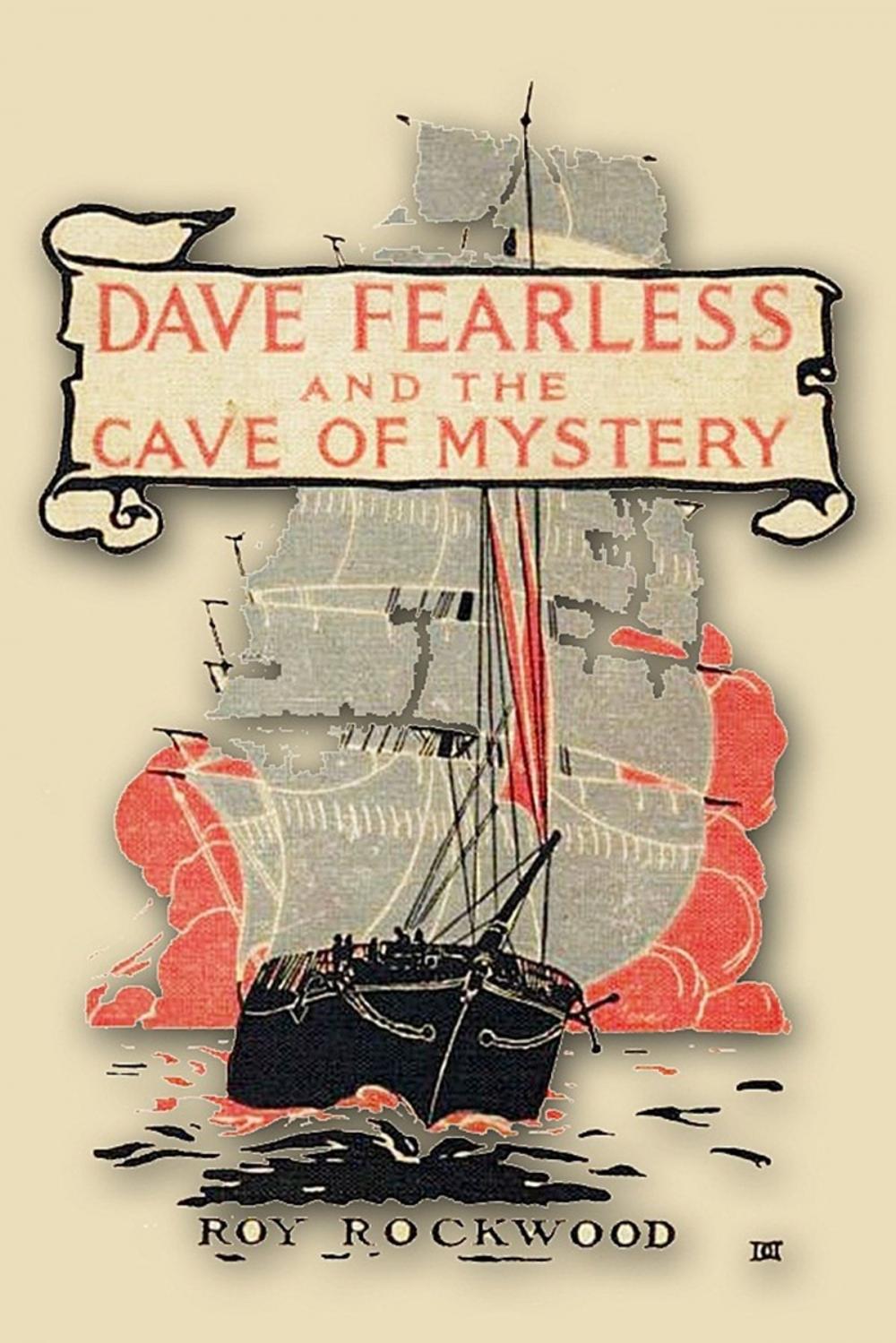 Big bigCover of DAVE FEARLESS AND THE CAVE OF MYSTERY