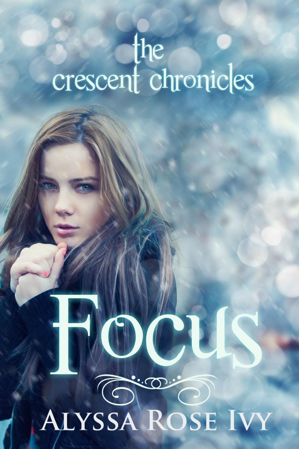 Big bigCover of Focus (The Crescent Chronicles, #2)