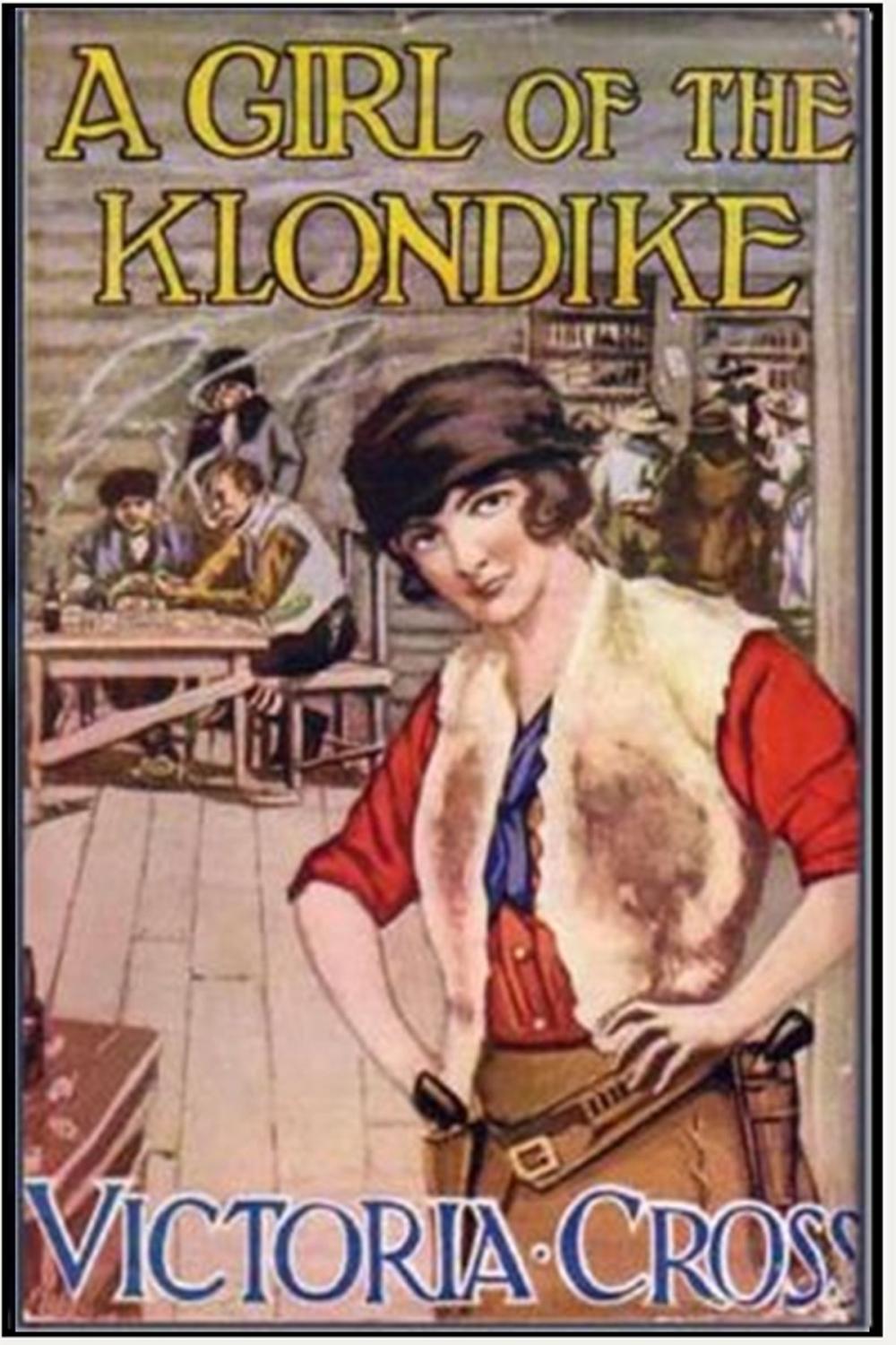 Big bigCover of A Girl of the Klondike