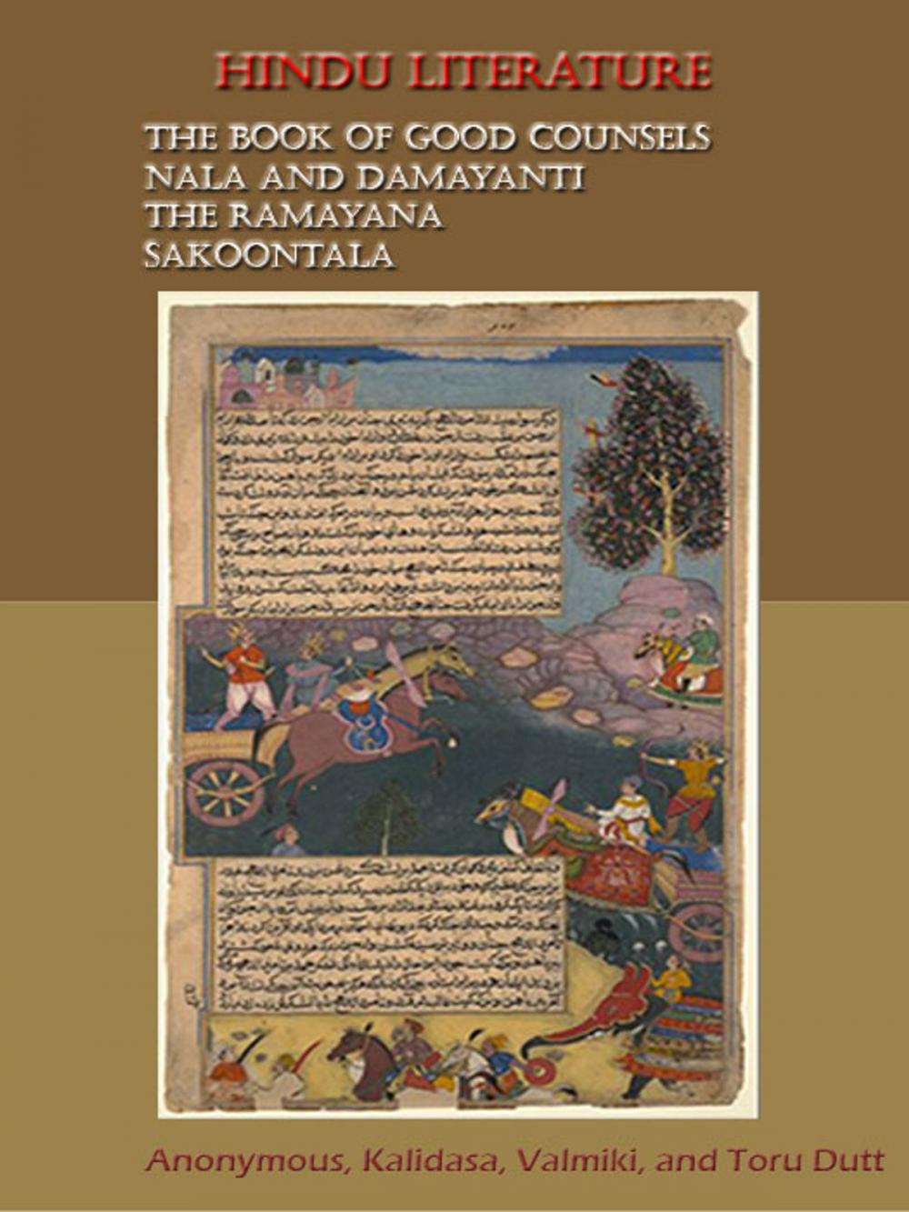 Big bigCover of Hindu literature : Comprising The Book of good counsels, Nala and Damayanti, The Ramayana, and Sakoontala [Illustrated]