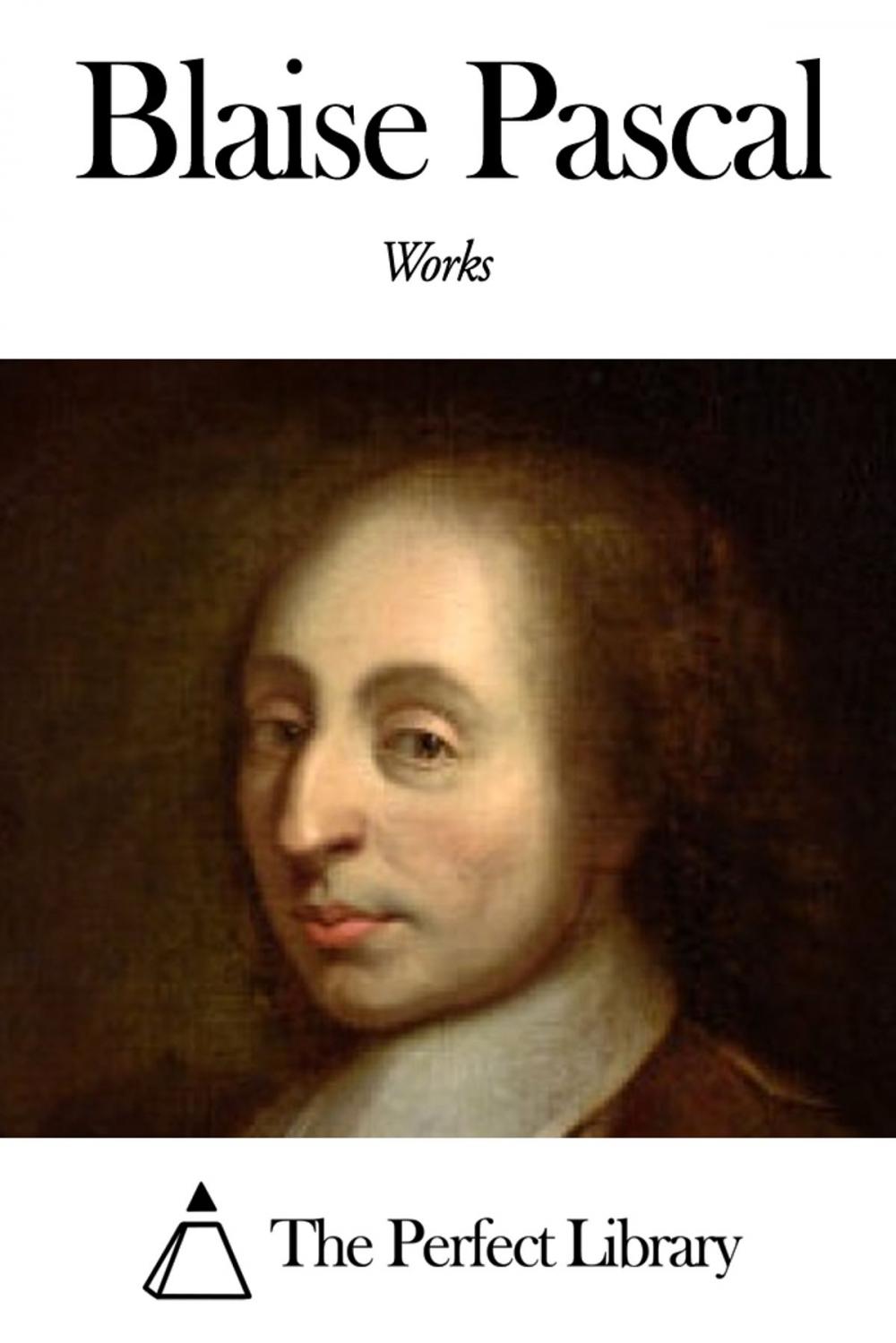 Big bigCover of Works of Blaise Pascal
