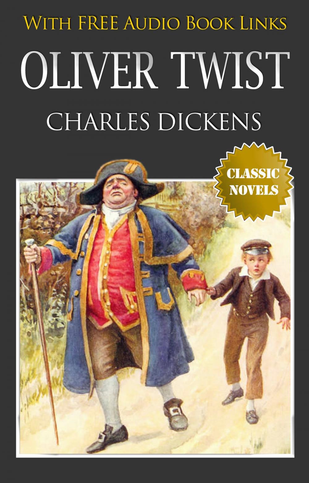 Big bigCover of OLIVER TWIST Classic Novels: New Illustrated [Free Audio Links]