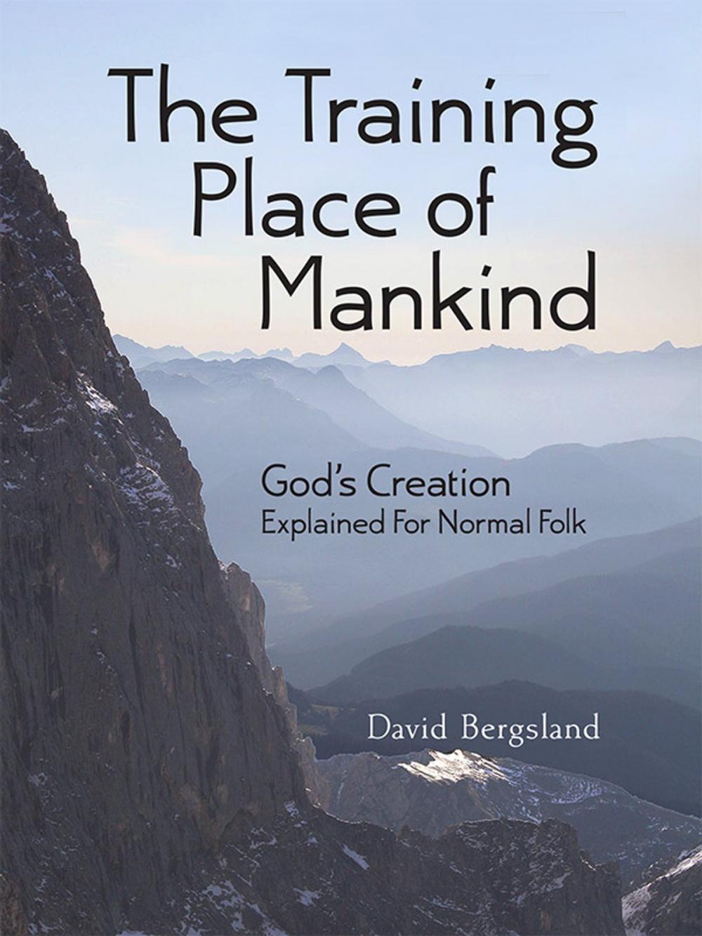 Big bigCover of The Training Place of Mankind