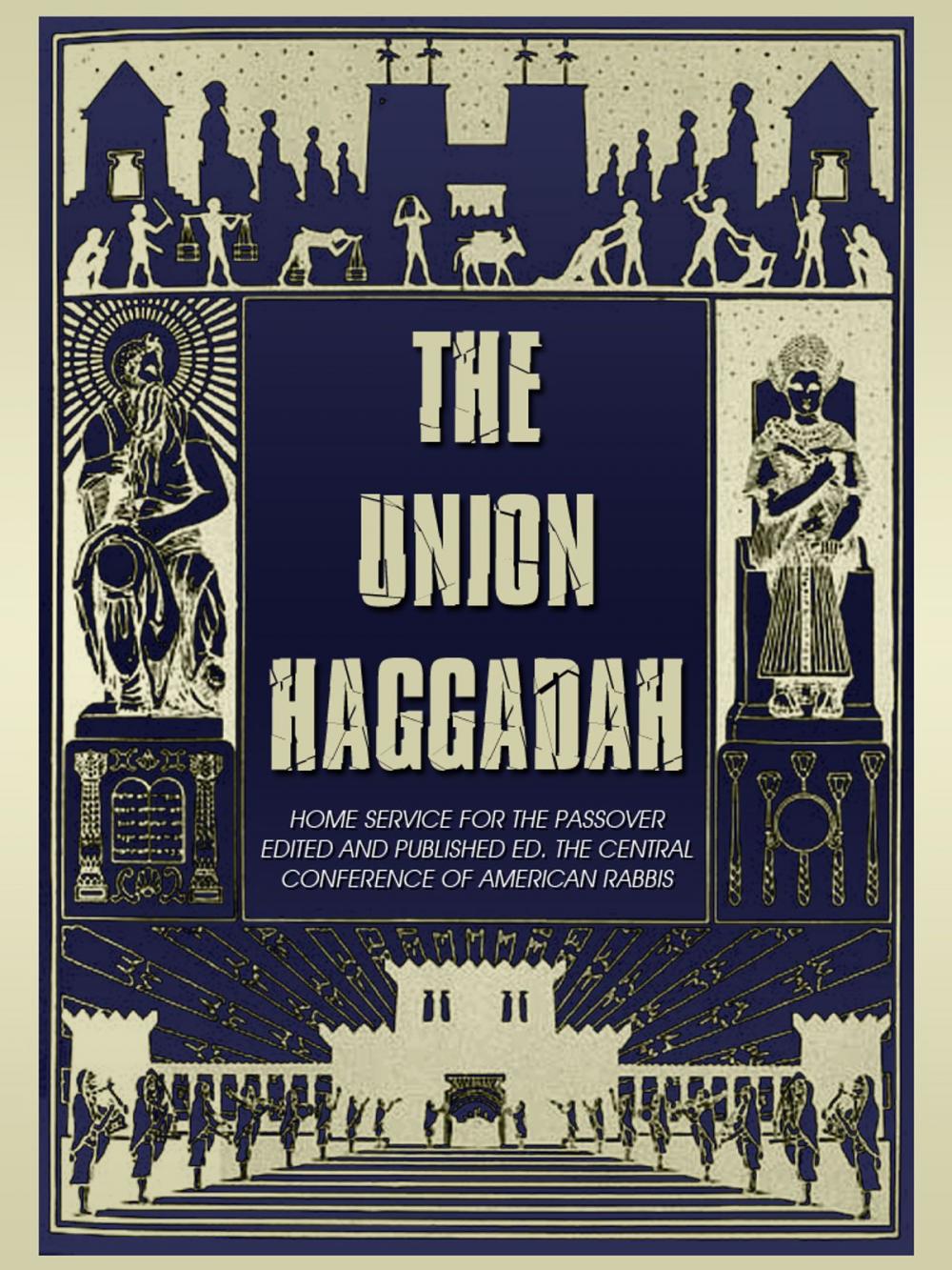 Big bigCover of The Union Haggadah