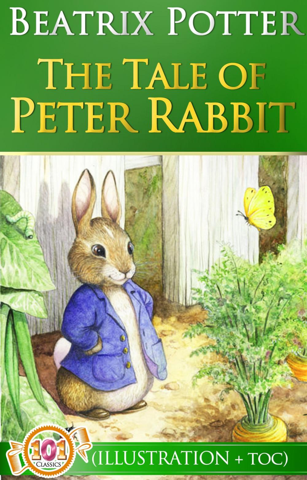 Big bigCover of The Tale of Peter Rabbit (Illustrated + Active TOC)