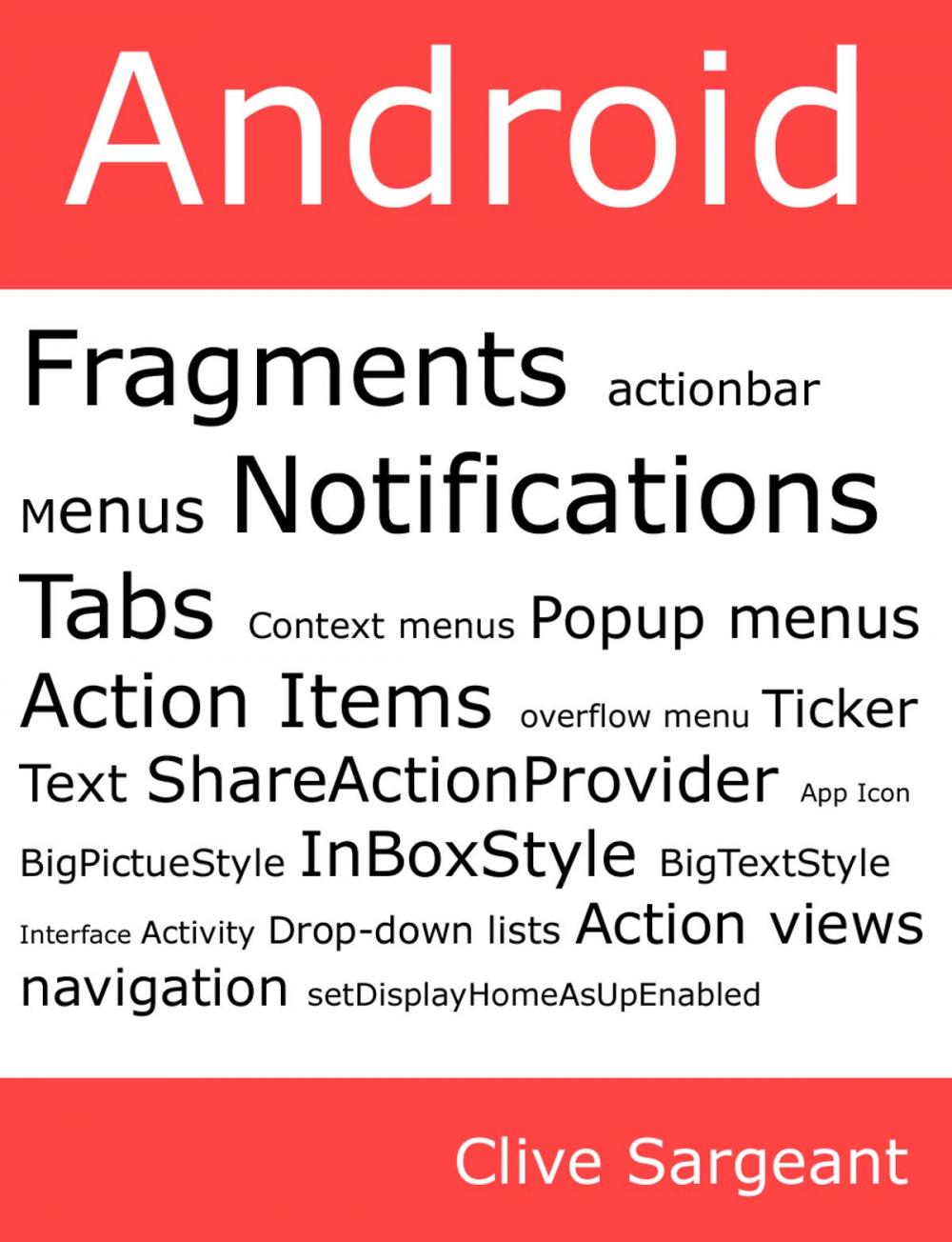 Big bigCover of Android Fragments, Action Bar, Menus, Notifications and Tabs