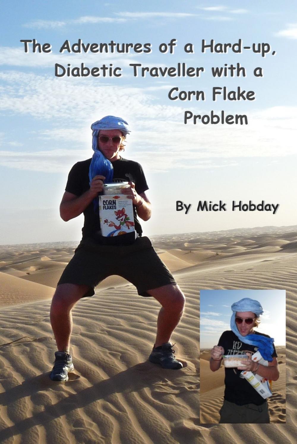 Big bigCover of The Adventures of a Hard-up, Diabetic Traveller with a Corn Flake Problem