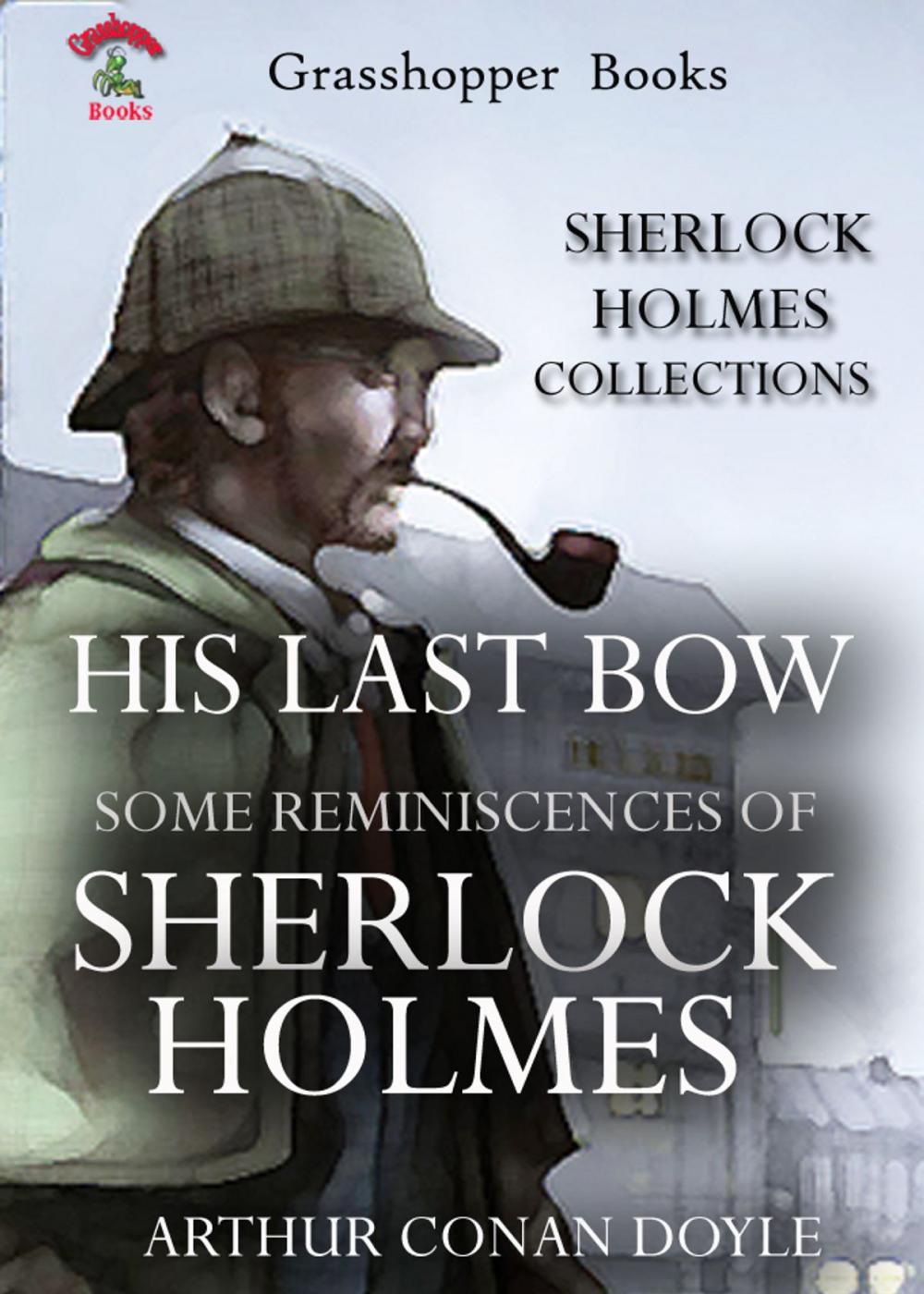 Big bigCover of HIS LAST BOW : SOME REMINISCENCES OF SHERLOCK HOLMES