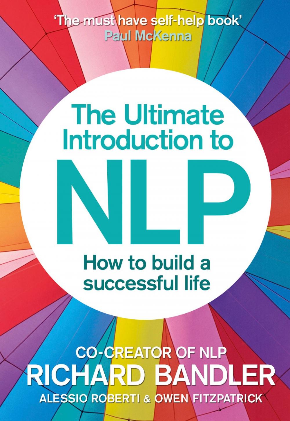 Big bigCover of The Ultimate Introduction to NLP: How to build a successful life