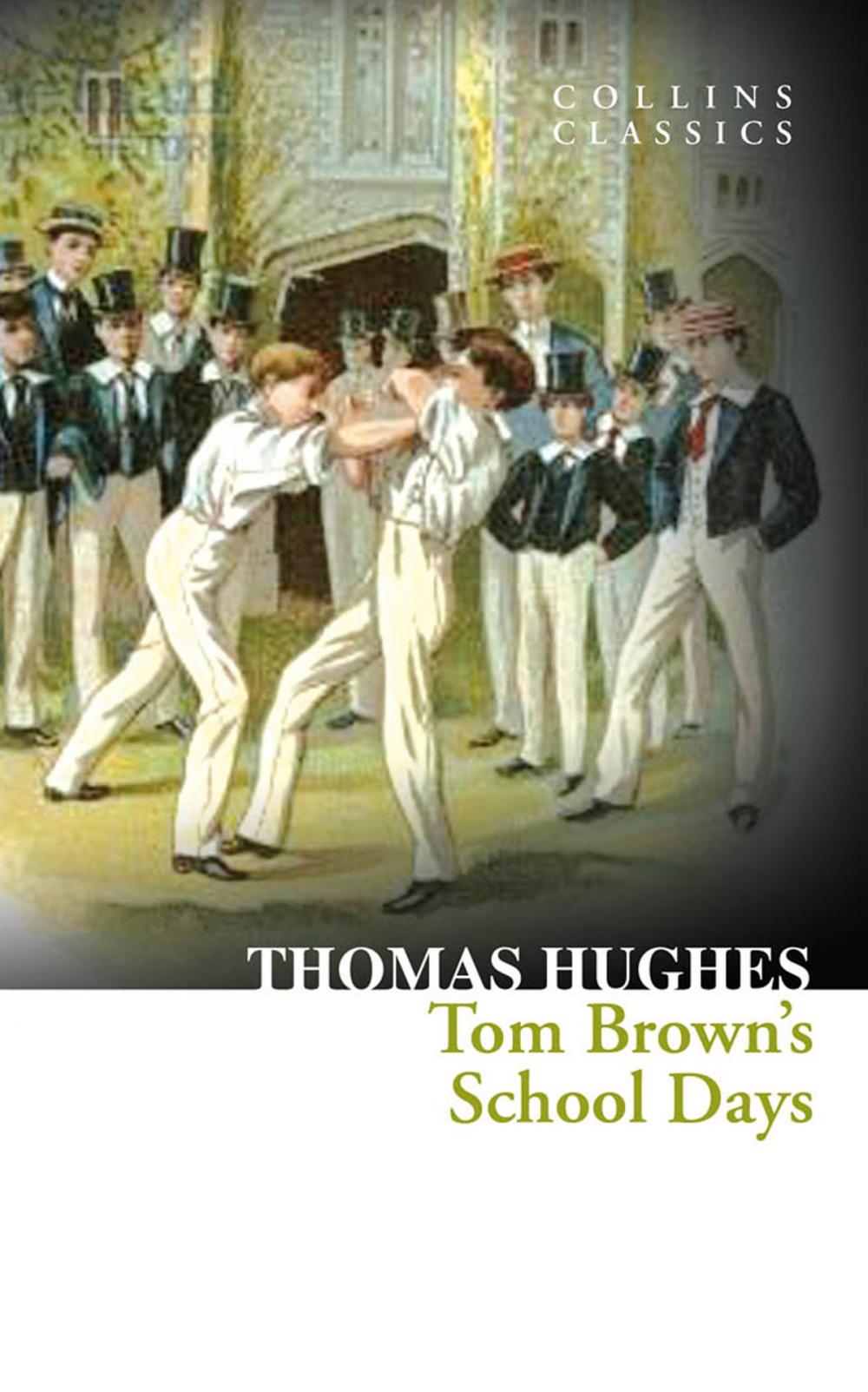 Big bigCover of Tom Brown’s School Days (Collins Classics)