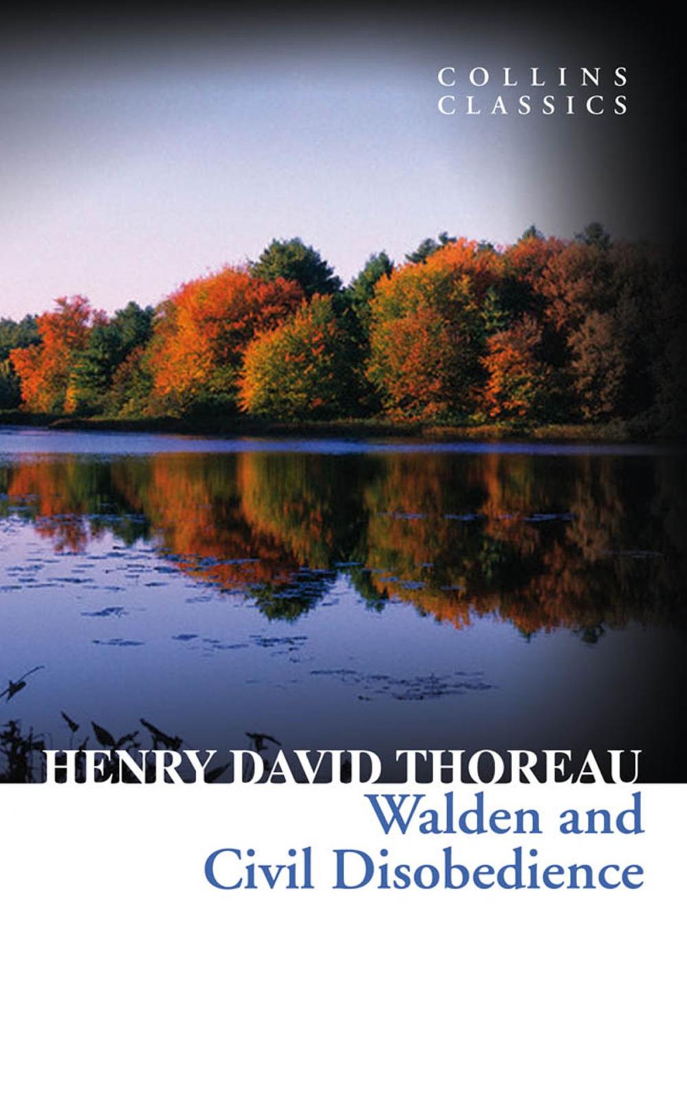 Big bigCover of Walden and Civil Disobedience (Collins Classics)