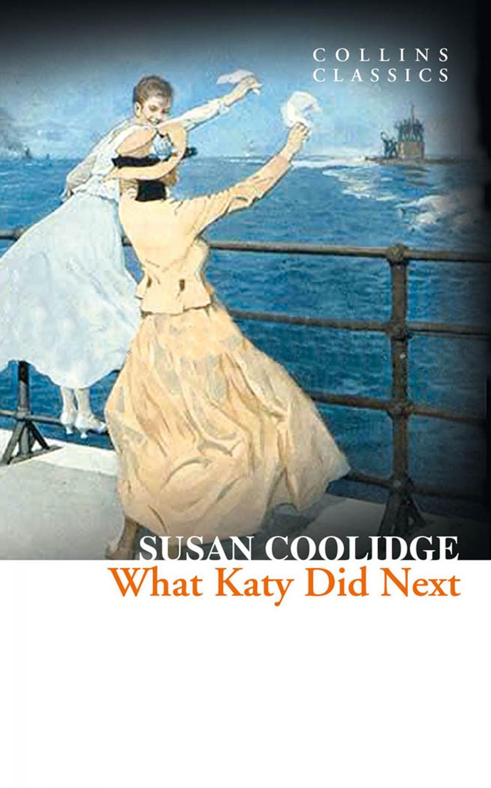 Big bigCover of What Katy Did Next (Collins Classics)