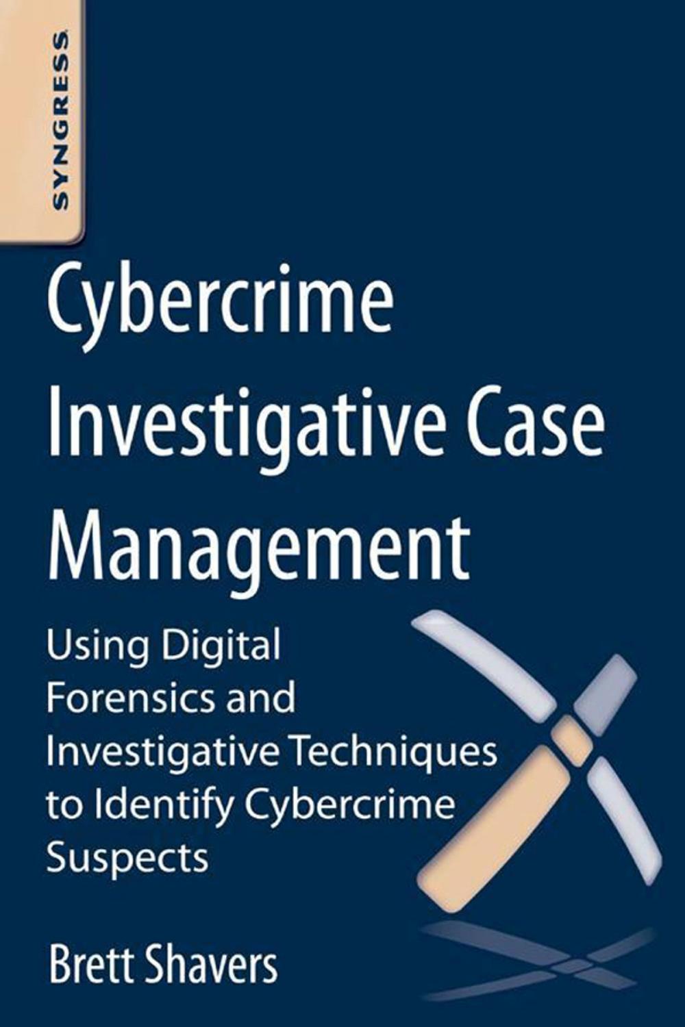 Big bigCover of Cybercrime Investigative Case Management