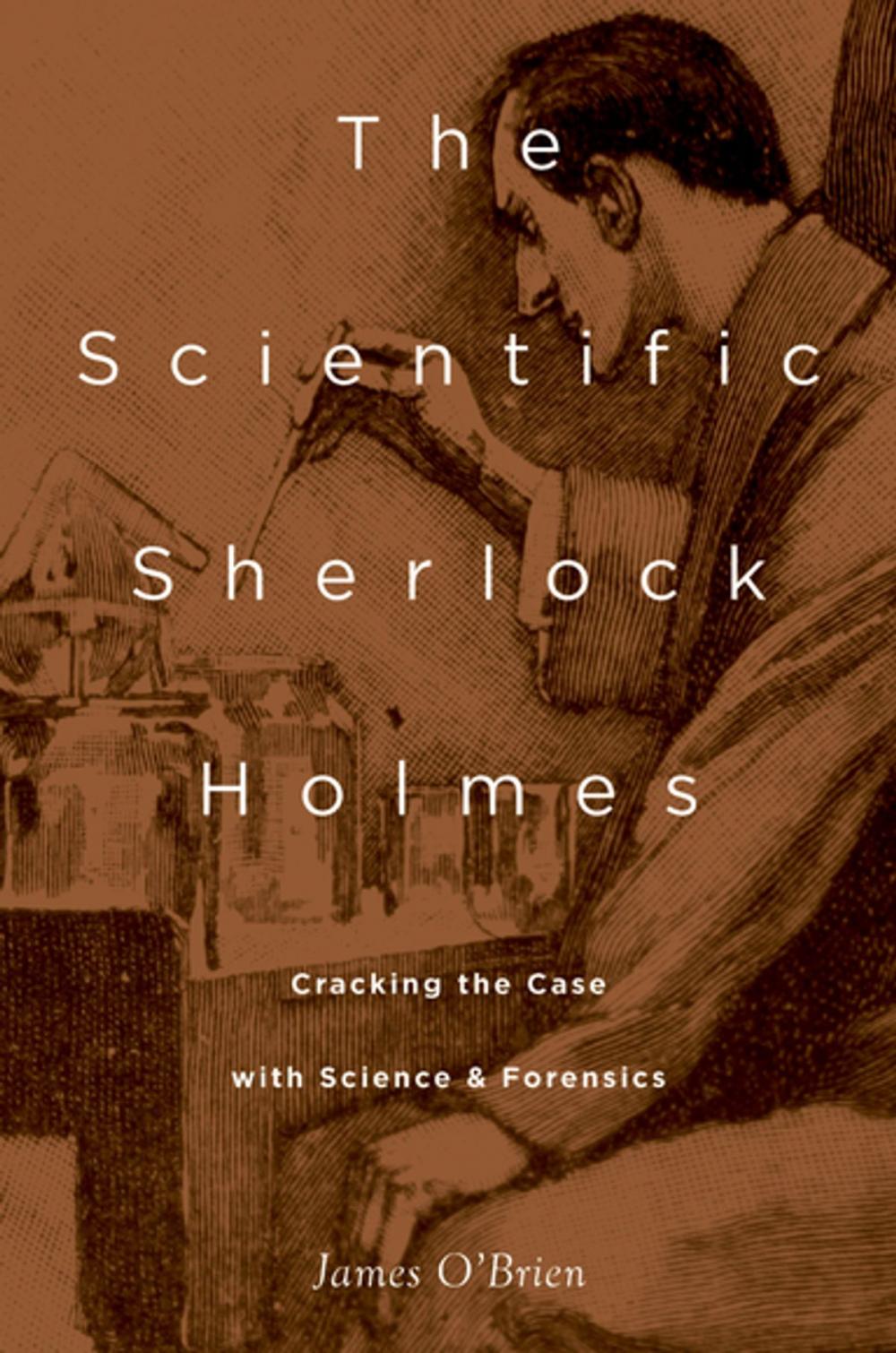 Big bigCover of The Scientific Sherlock Holmes