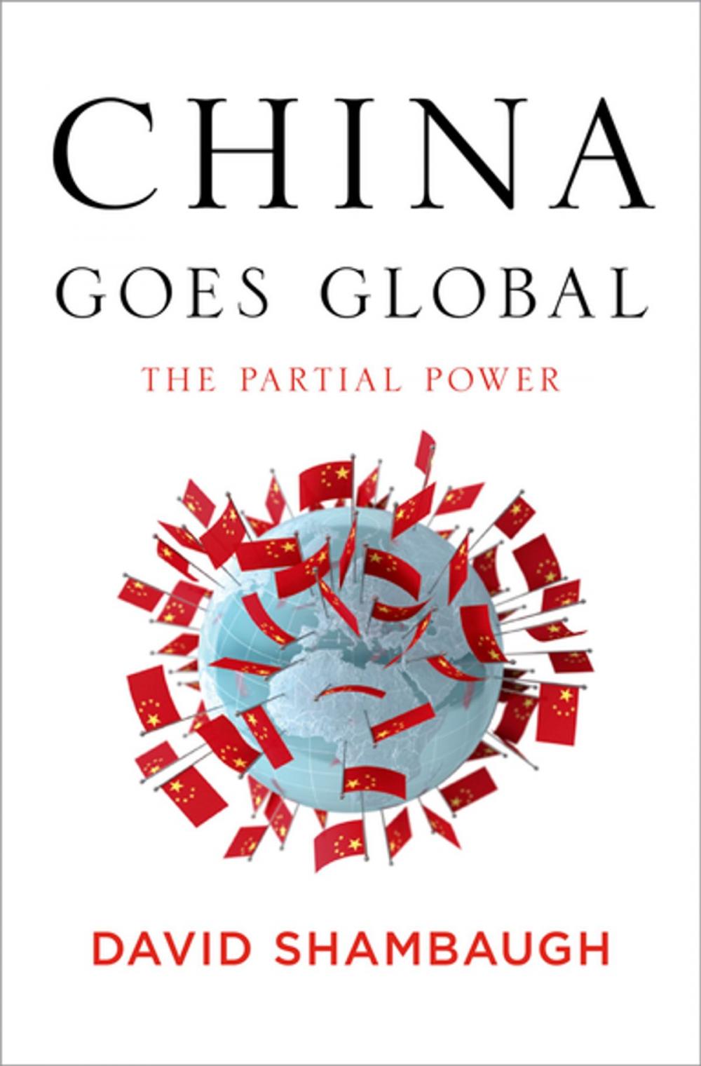 Big bigCover of China Goes Global: The Partial Power