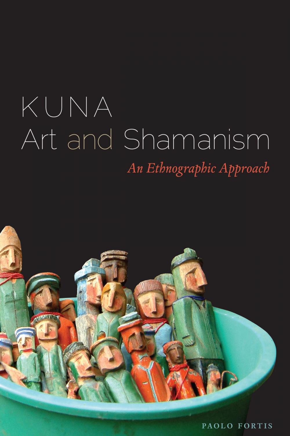 Big bigCover of Kuna Art and Shamanism