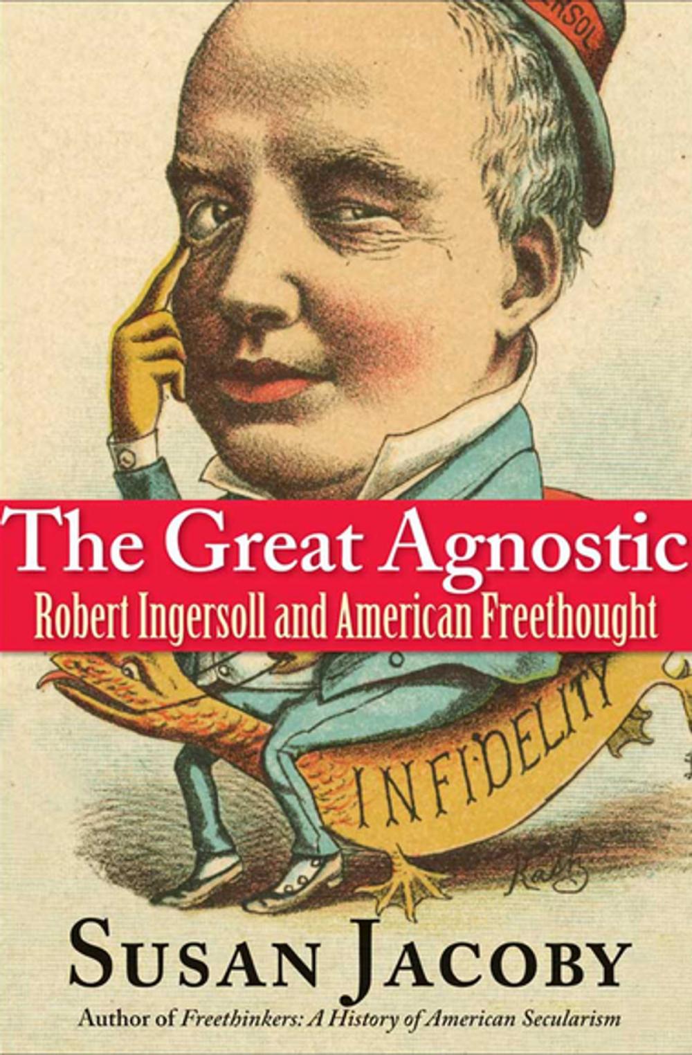 Big bigCover of The Great Agnostic