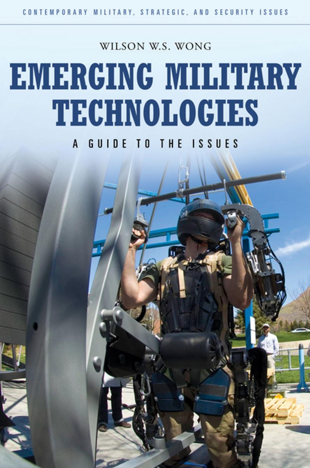 Big bigCover of Emerging Military Technologies: A Guide to the Issues