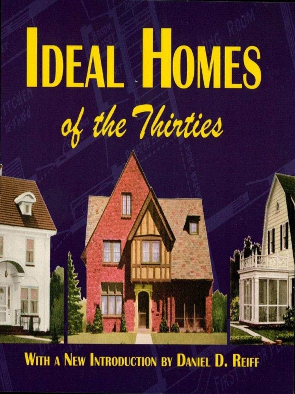 Big bigCover of Ideal Homes of the Thirties