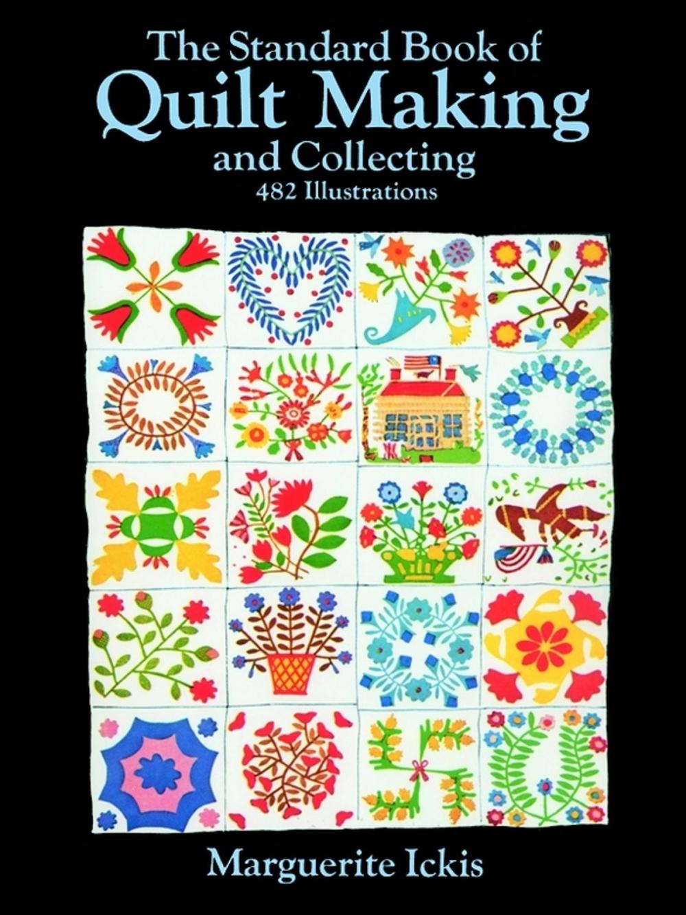 Big bigCover of The Standard Book of Quilt Making and Collecting