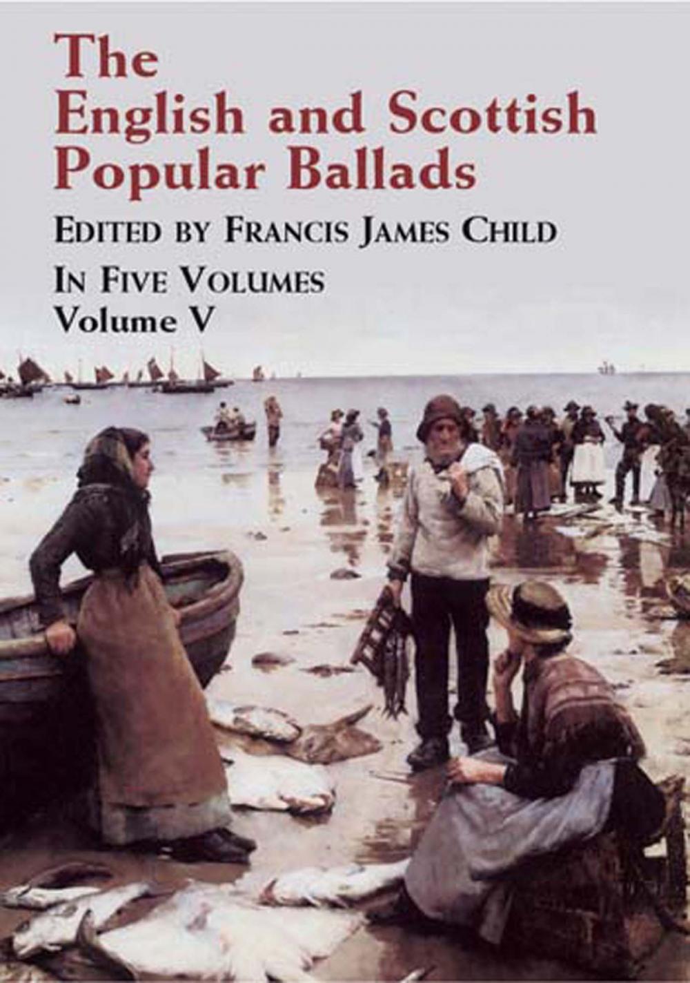 Big bigCover of The English and Scottish Popular Ballads, Vol. 5