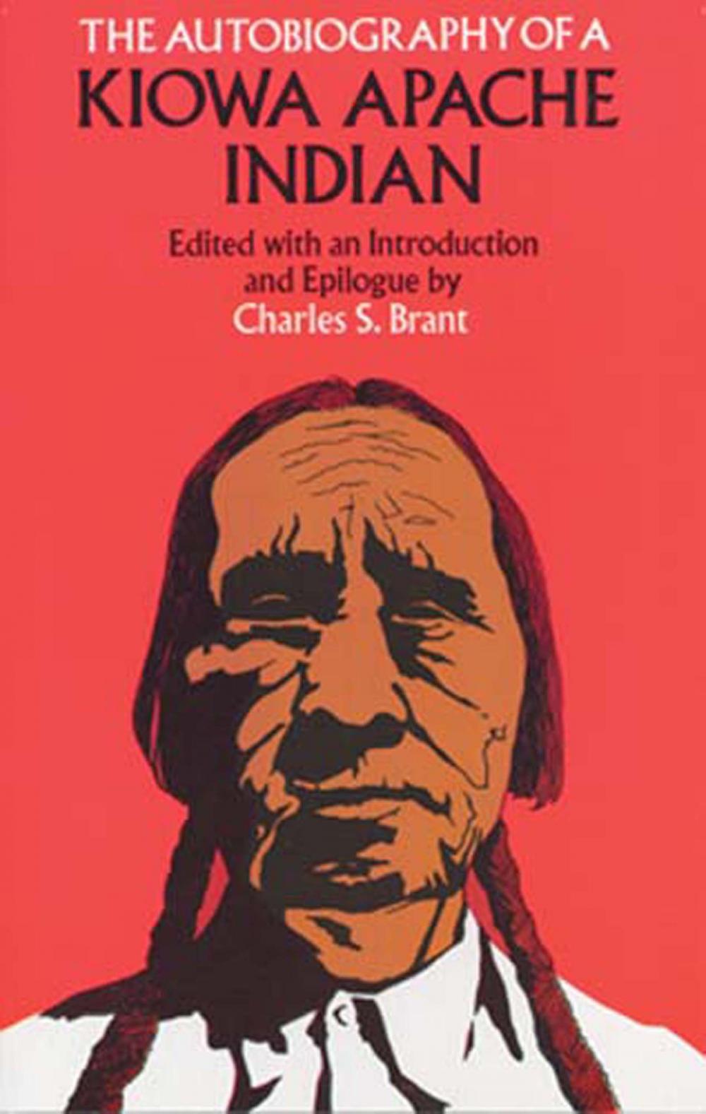 Big bigCover of The Autobiography of a Kiowa Apache Indian