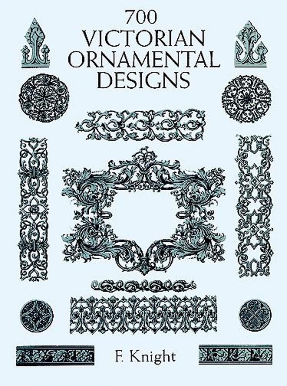 Big bigCover of 700 Victorian Ornamental Designs