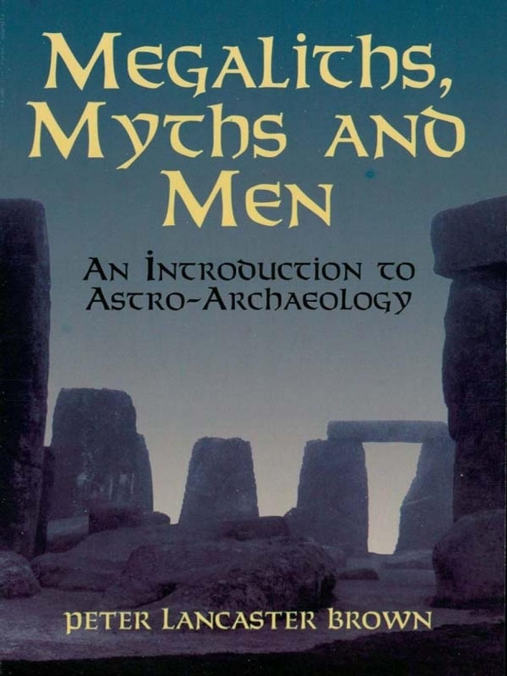 Big bigCover of Megaliths, Myths and Men