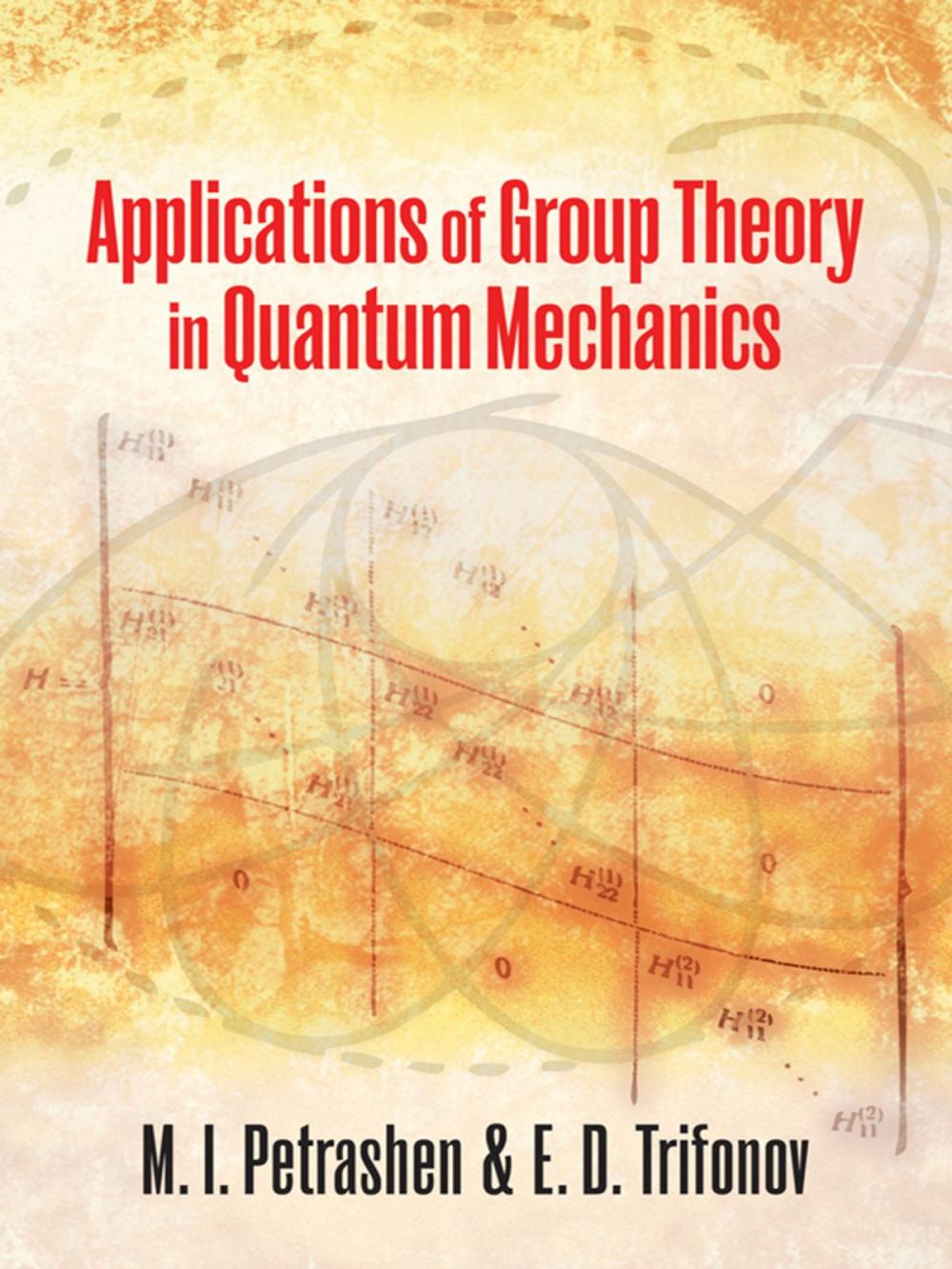 Big bigCover of Applications of Group Theory in Quantum Mechanics