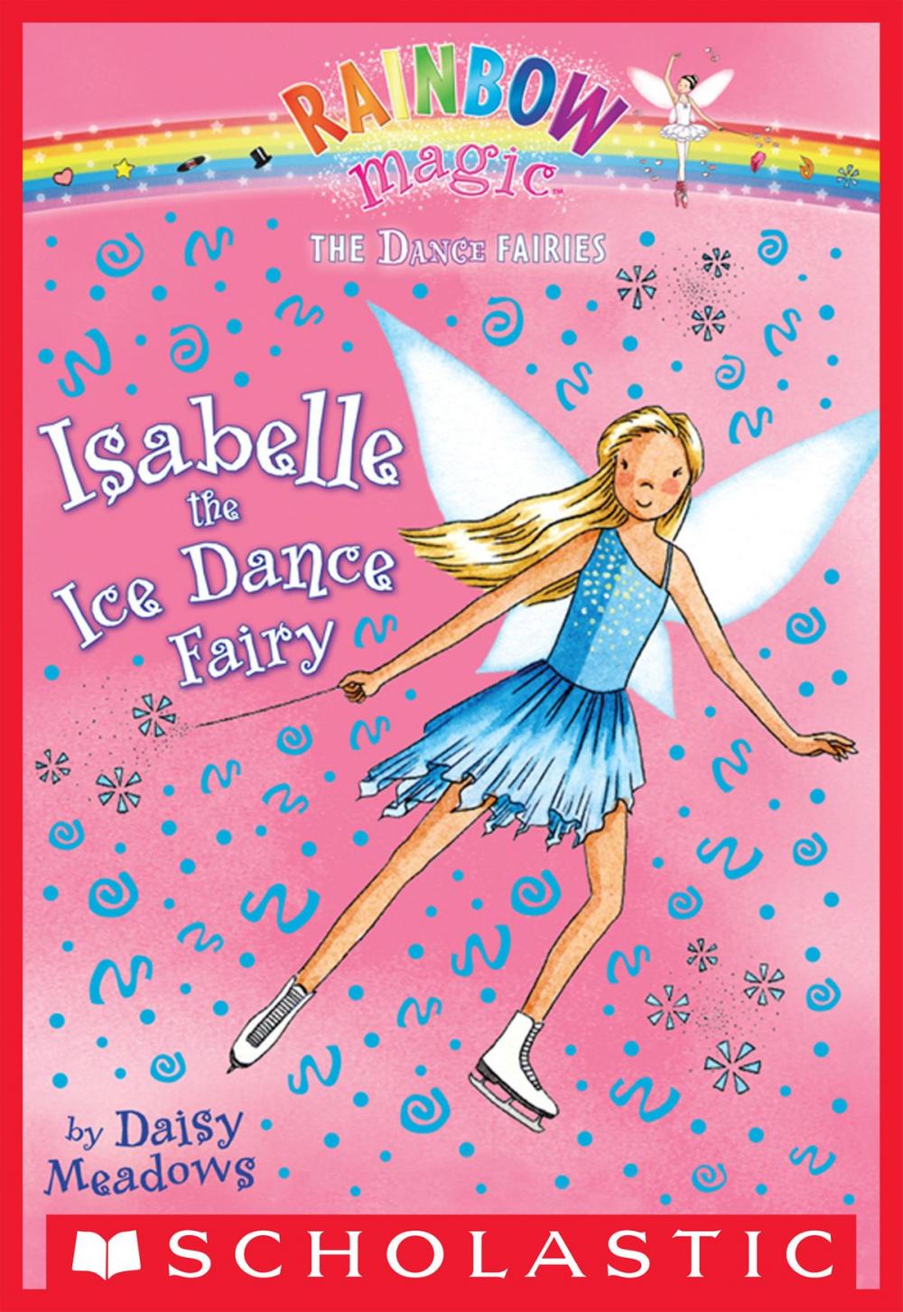 Big bigCover of Dance Fairies #7: Isabelle the Ice Dance Fairy