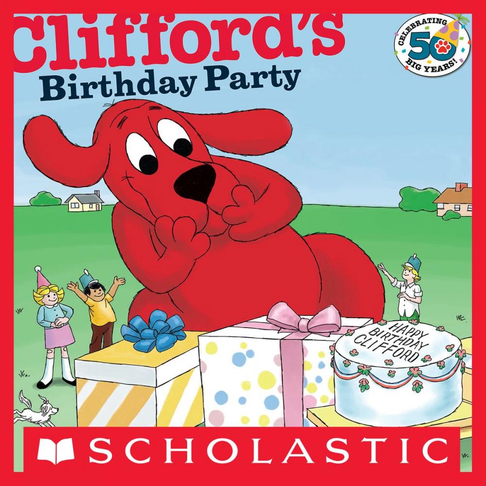 Big bigCover of Clifford's Birthday Party (50th Anniversary Edition)