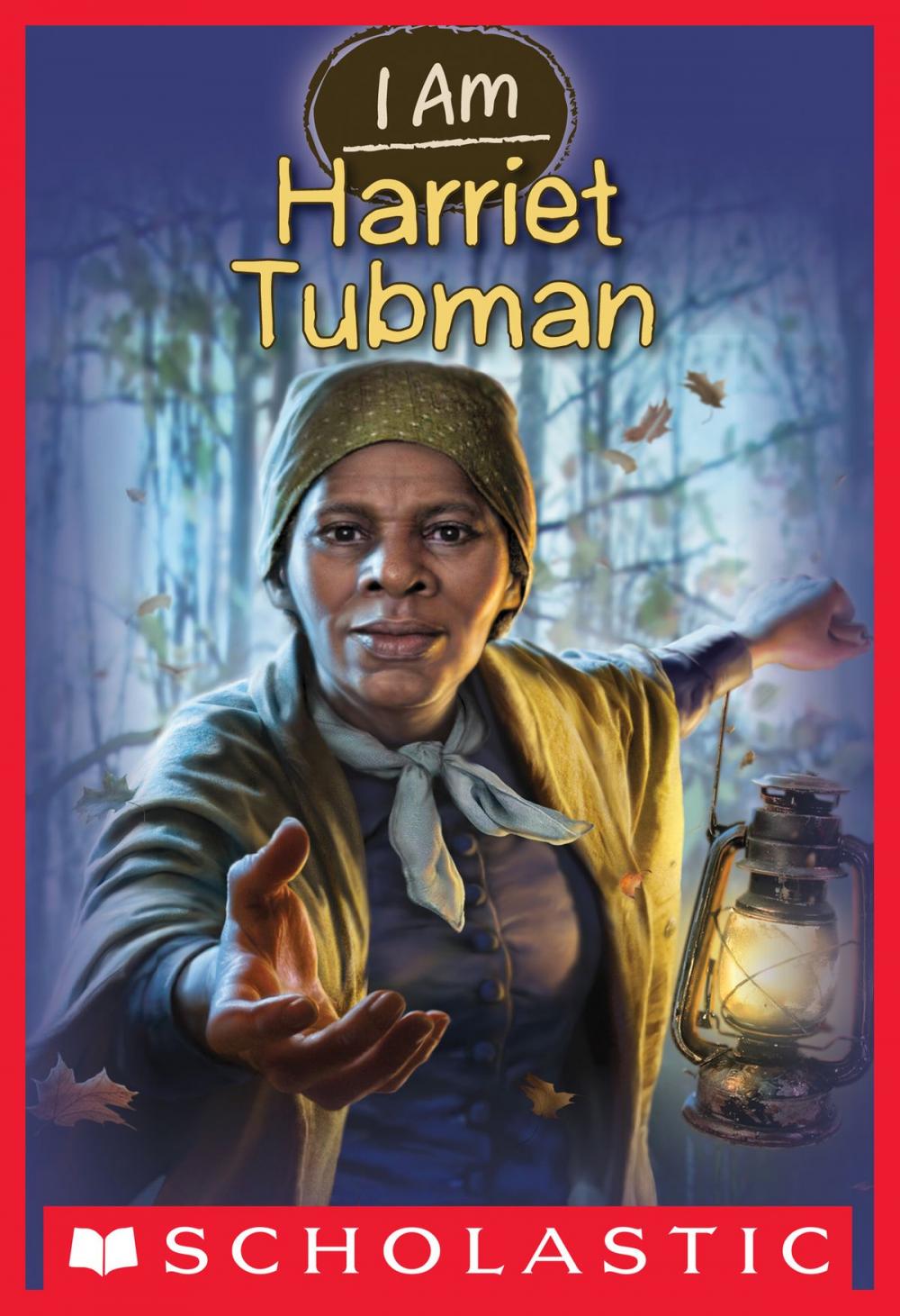 Big bigCover of I Am #6: Harriet Tubman