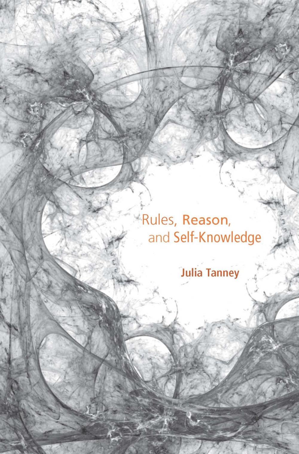 Big bigCover of Rules, Reason, and Self-Knowledge