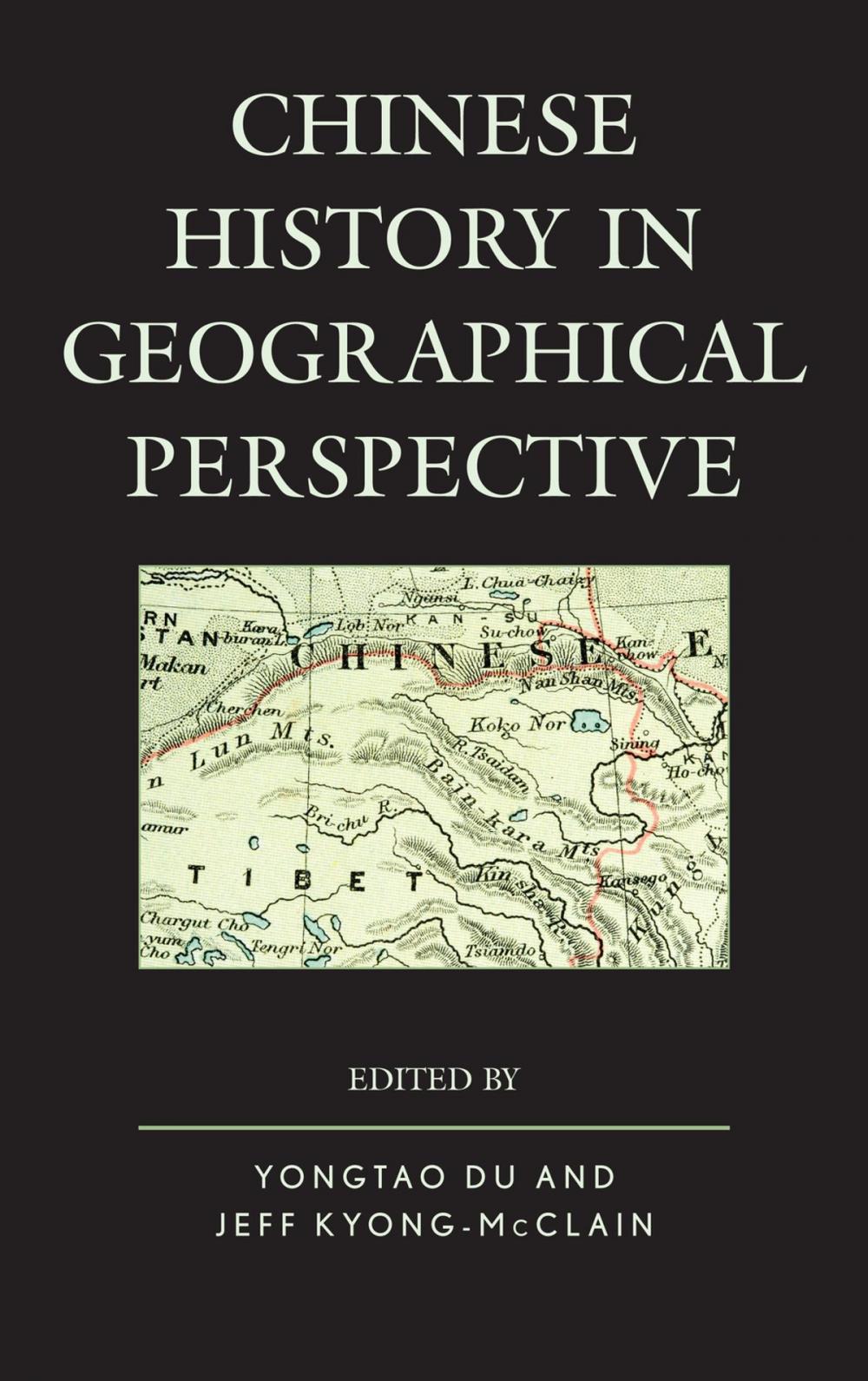 Big bigCover of Chinese History in Geographical Perspective