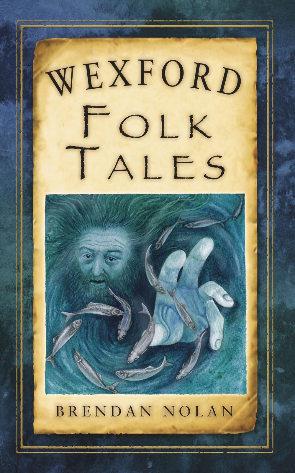 Big bigCover of Wexford Folk Tales