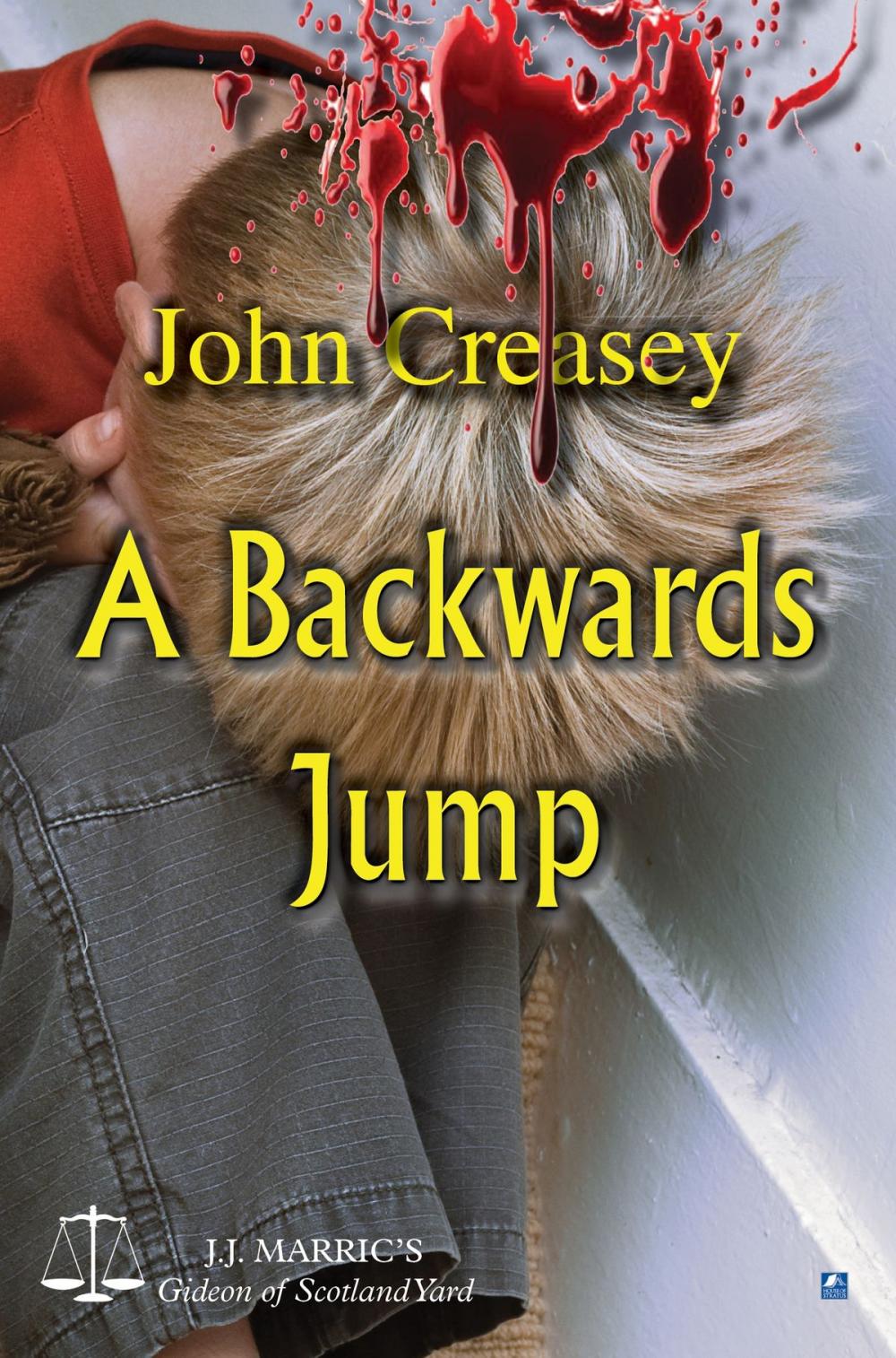 Big bigCover of A Backwards Jump: (Writing as JJ Marric)