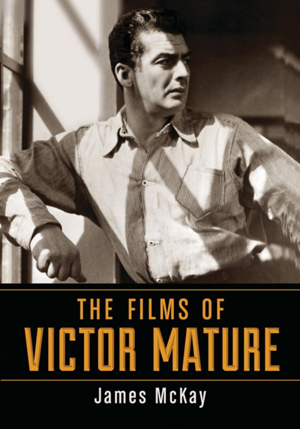 Big bigCover of The Films of Victor Mature