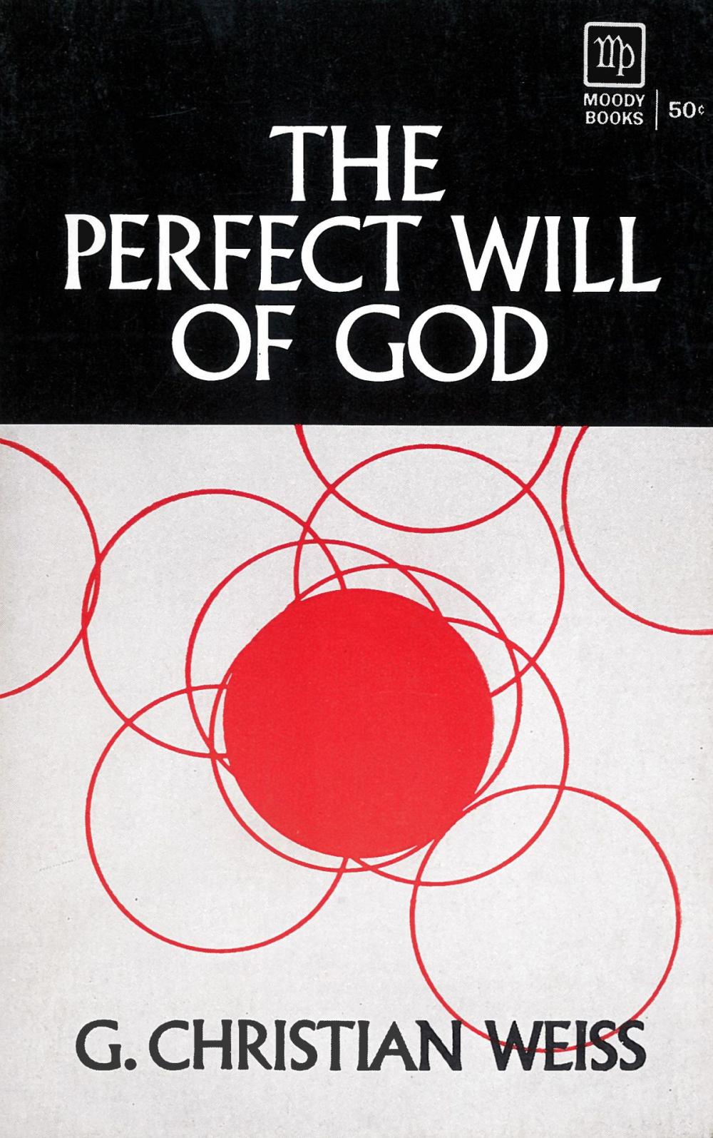 Big bigCover of Perfect Will Of God