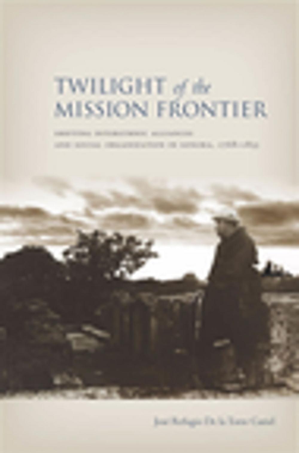 Big bigCover of Twilight of the Mission Frontier