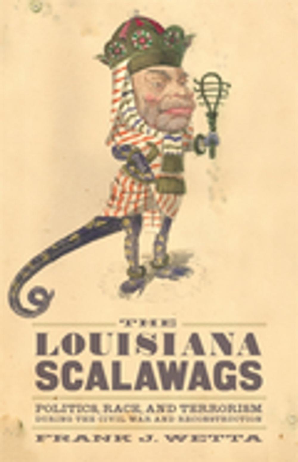 Big bigCover of The Louisiana Scalawags