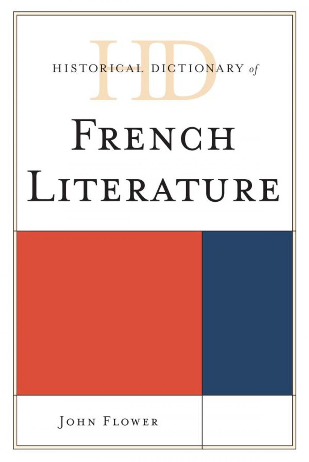 Big bigCover of Historical Dictionary of French Literature