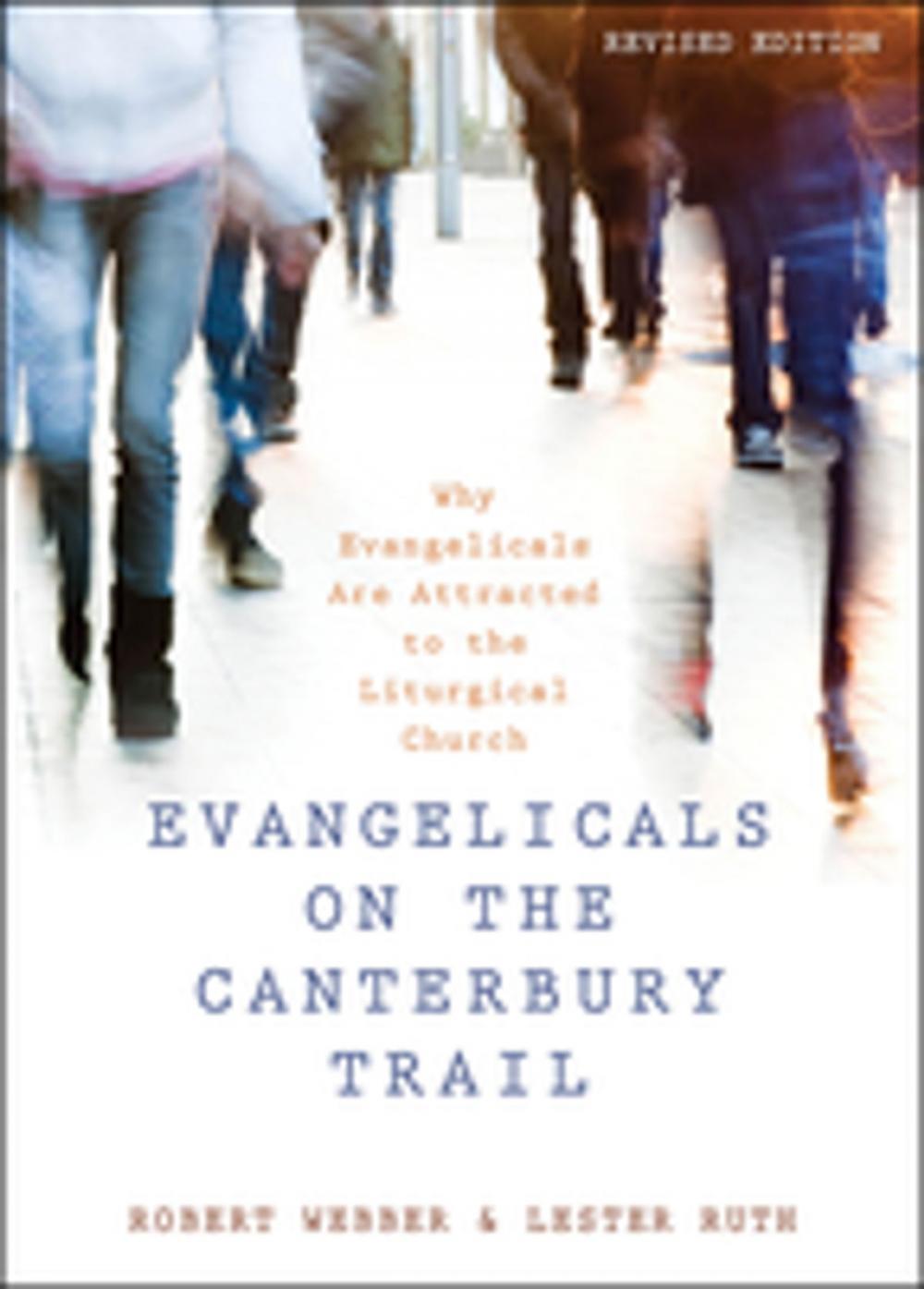 Big bigCover of Evangelicals on the Canterbury Trail